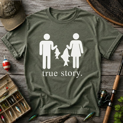 True Story Funny Fishing Shirt