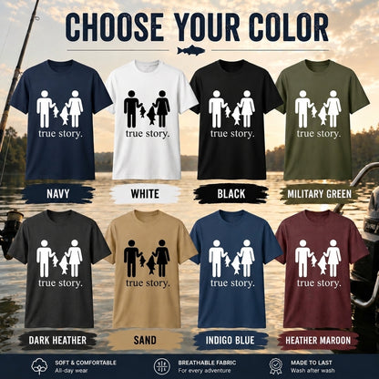 True Story Funny Fishing Shirt
