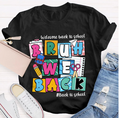 Welcome Back To School Bruh We Back Pencil Pink Dots Teacher T-shirt