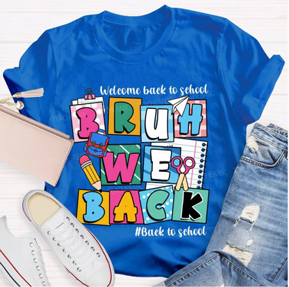 Welcome Back To School Bruh We Back Pencil Pink Dots Teacher T-shirt