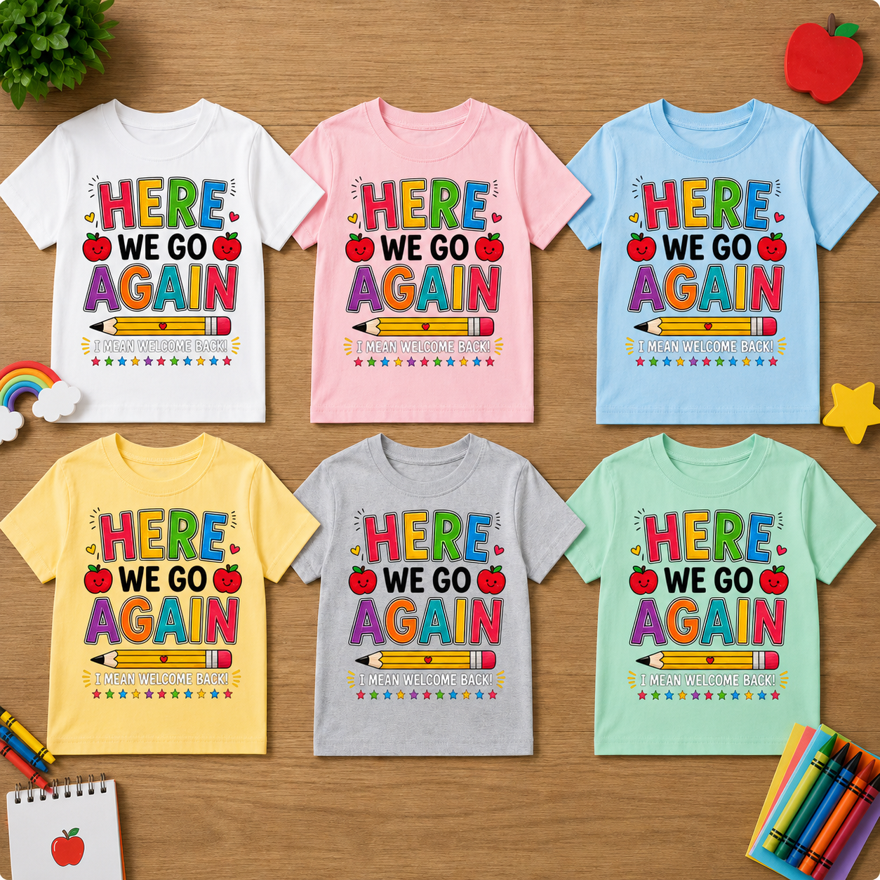 Funny Here We Go Again Back To School Tee