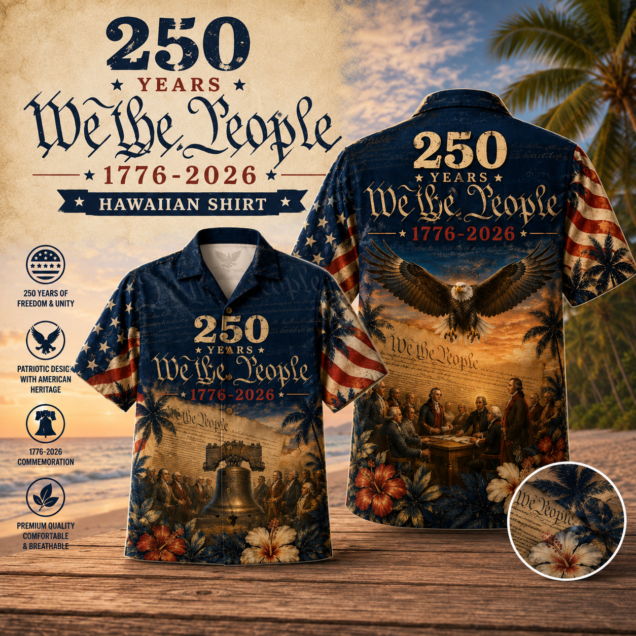 250 Years We The People Hawaiian Shirt, 1776-2026 Patriotic Aloha Shirt