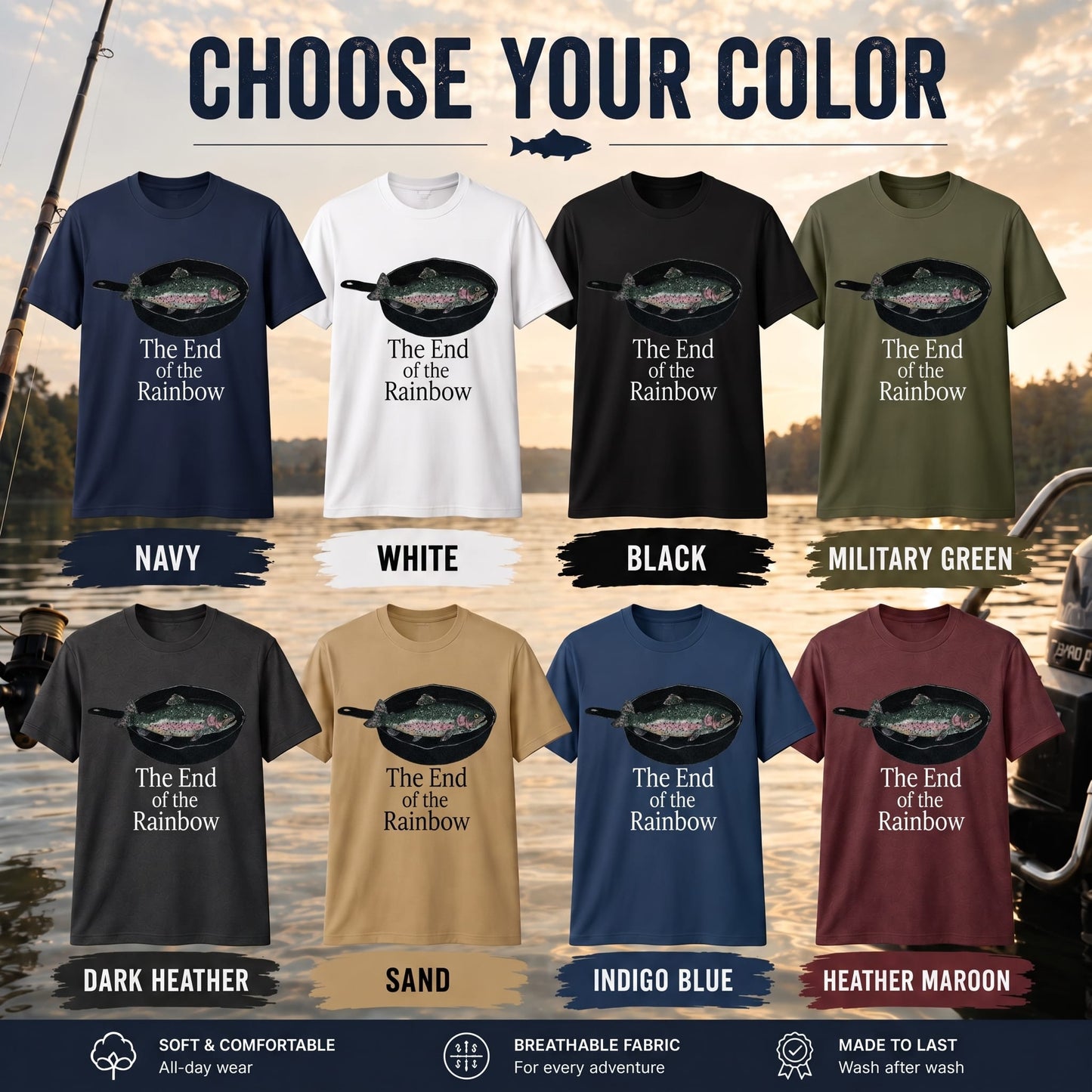 The End of the Rainbow Trout Fishing T Shirt | Funny Fisherman Gift Tee