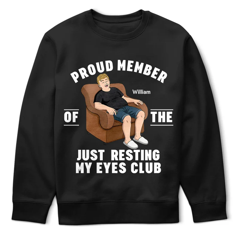 Personalized Funny Dad Shirt – Official Member of Just Resting My Eyes Club T-Shirt Gift for Fathers & Grandpa,Father's Day Gifts