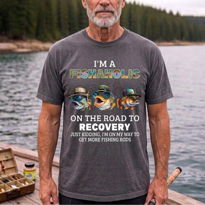I'm A Fishaholic Funny Fishing Shirt