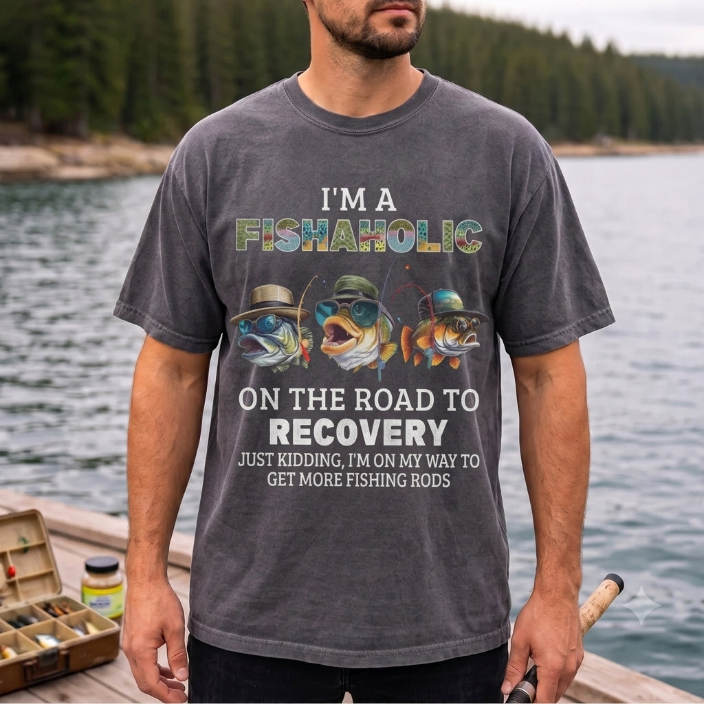 I'm A Fishaholic Funny Fishing Shirt