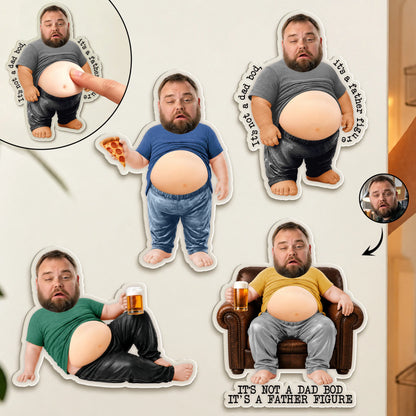 "It's Not A Dad Bod It's A Father Figure" Custom Face Magnet - Funny Dad Gift