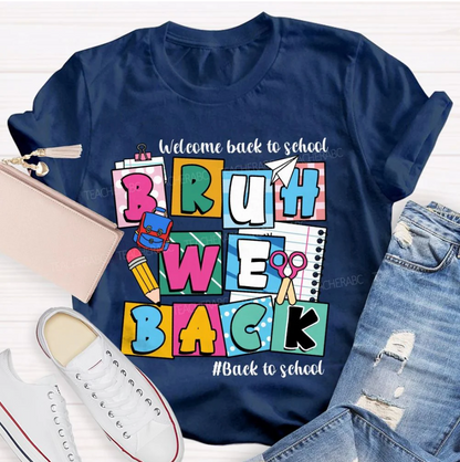 Welcome Back To School Bruh We Back Pencil Pink Dots Teacher T-shirt
