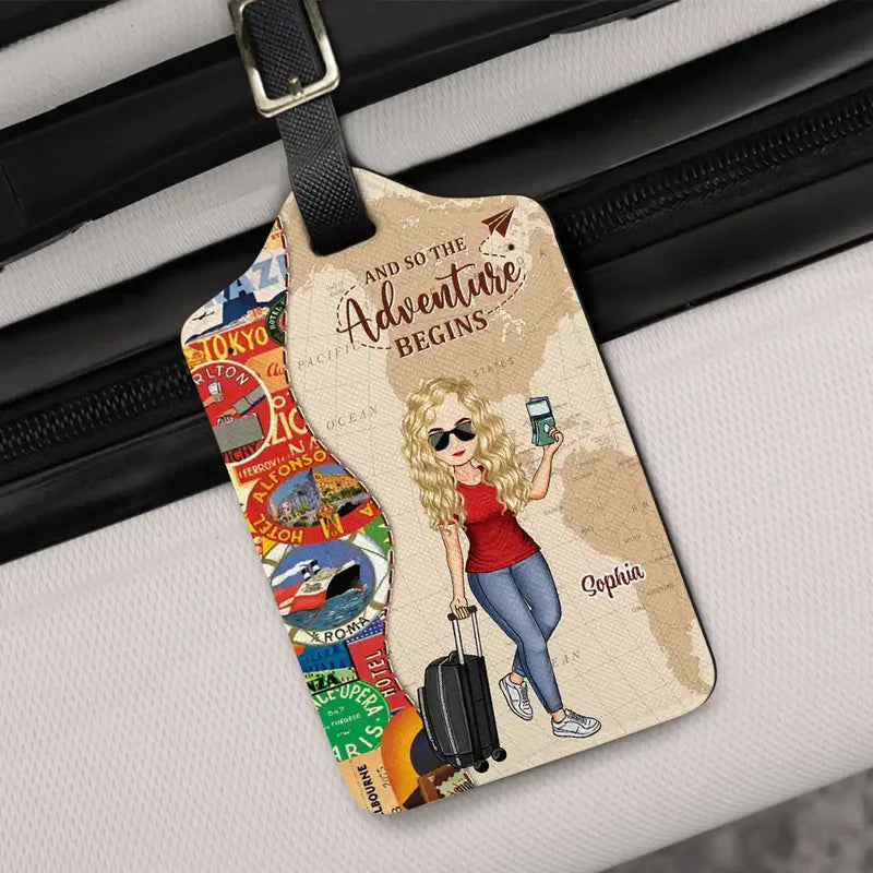 And So The Adventure Begins Travel Lover - Personalized Luggage Tag