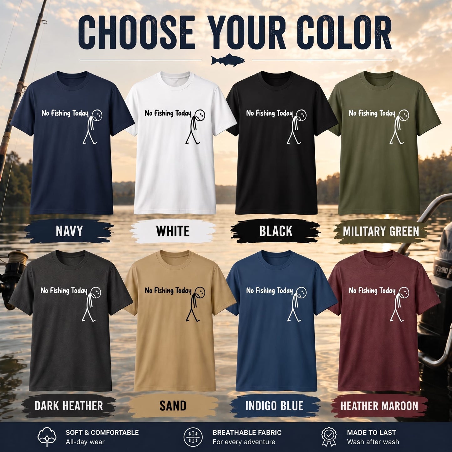 No Fishing Today Funny Fishing T Shirt | Fisherman Graphic Tee