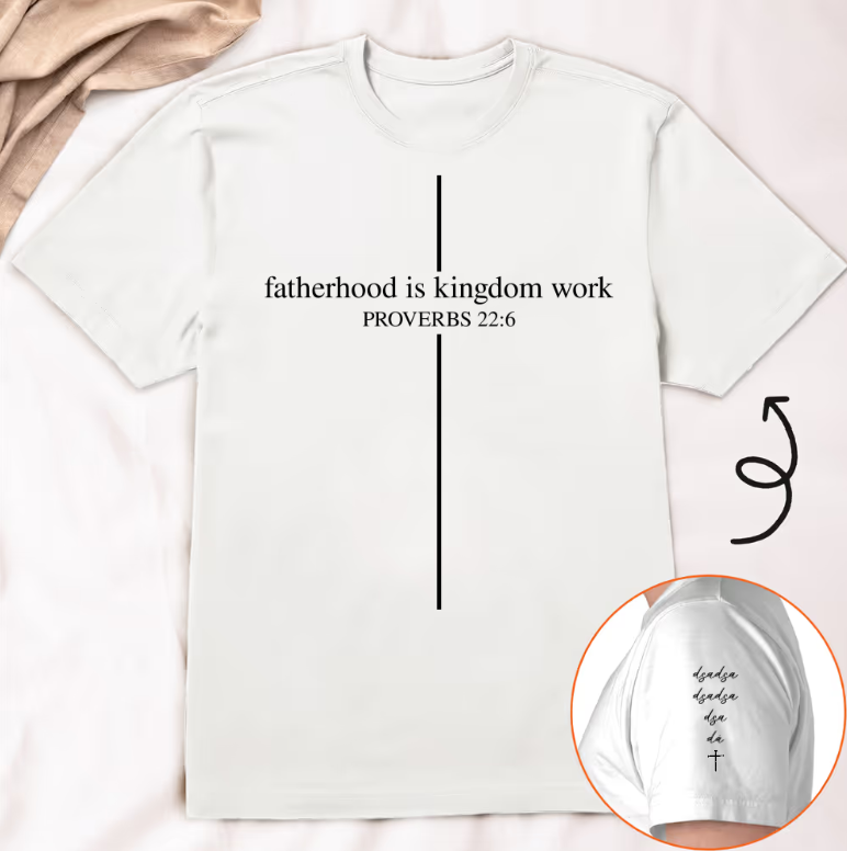 Personalized Fatherhood Is Kingdom Work T-Shirt - Custom Christian Dad Shirt with Kids' Names,Father's Day Gift