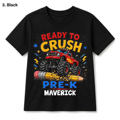 Ready To Crush Pre-K Monster Truck Shirt, Personalized Back To School Tee