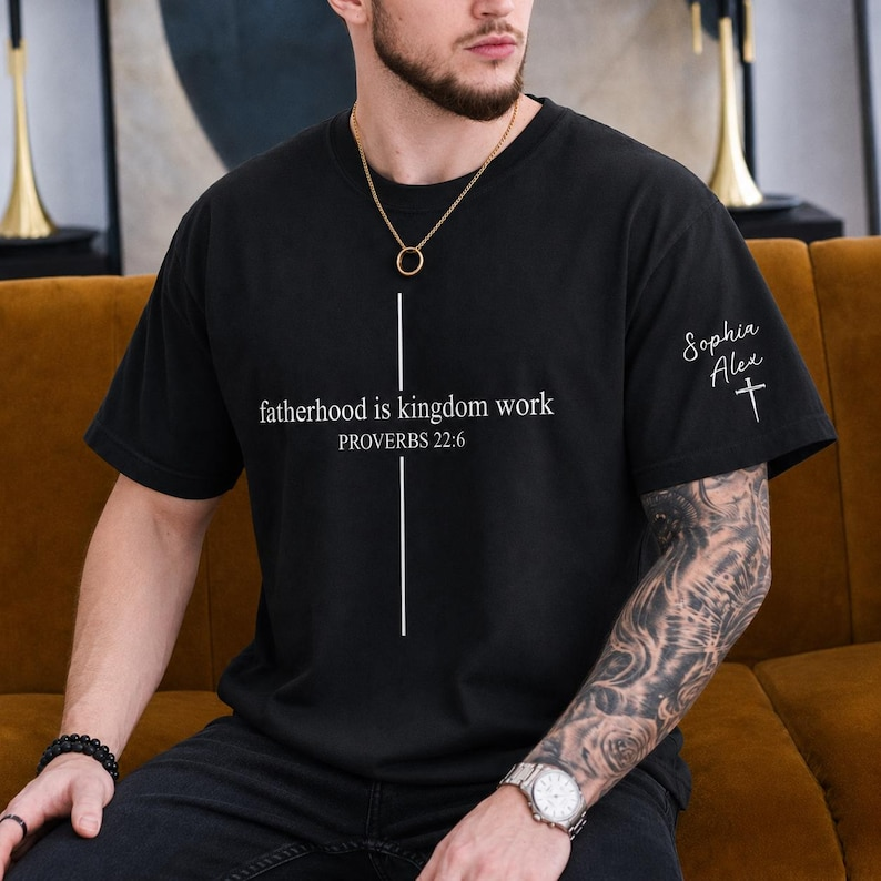 Personalized Fatherhood Is Kingdom Work T-Shirt - Custom Christian Dad Shirt with Kids' Names,Father's Day Gift