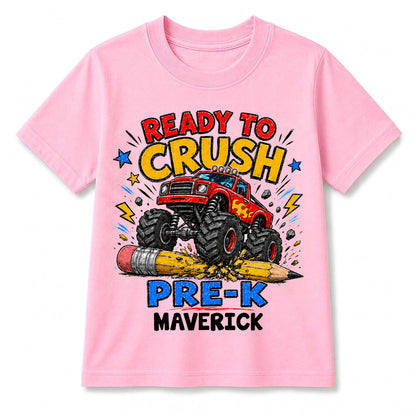 Ready To Crush Pre-K Monster Truck Shirt, Personalized Back To School Tee