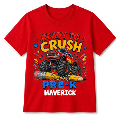 Ready To Crush Pre-K Monster Truck Shirt, Personalized Back To School Tee