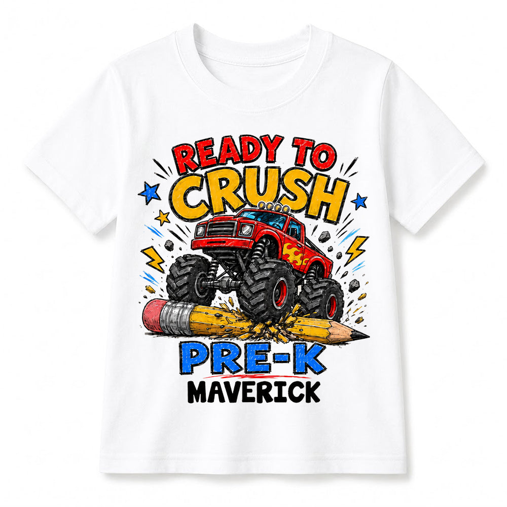 Ready To Crush Pre-K Monster Truck Shirt, Personalized Back To School Tee