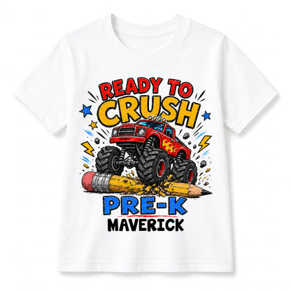 Ready To Crush Pre-K Monster Truck Shirt, Personalized Back To School Tee